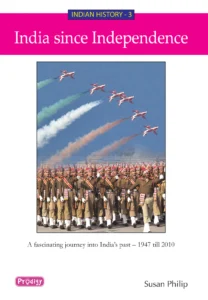 Indian History 3 - India since IndependenceSusan Philip